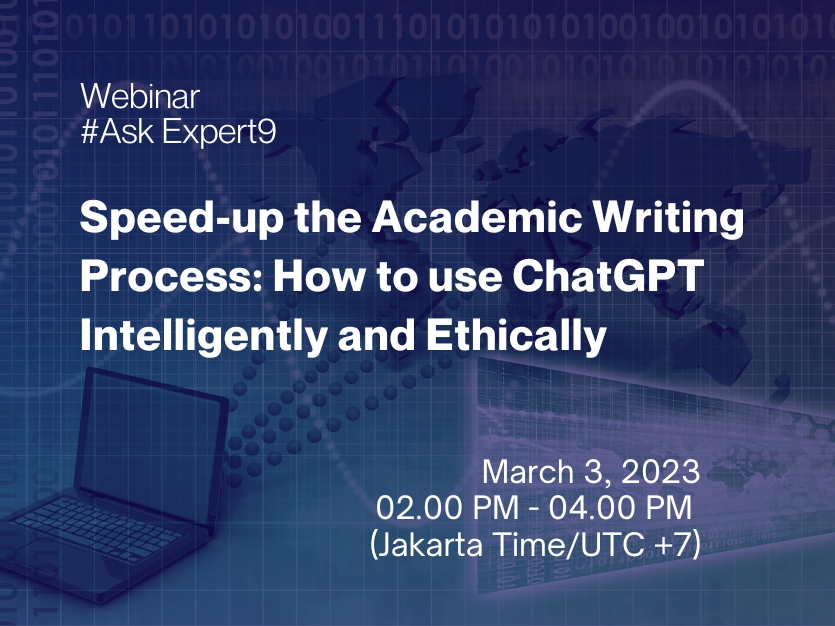 Image - #AskExpert 9: Speed-up the Academic Writing Process: How to use ChatGPT Intelligently and Ethically