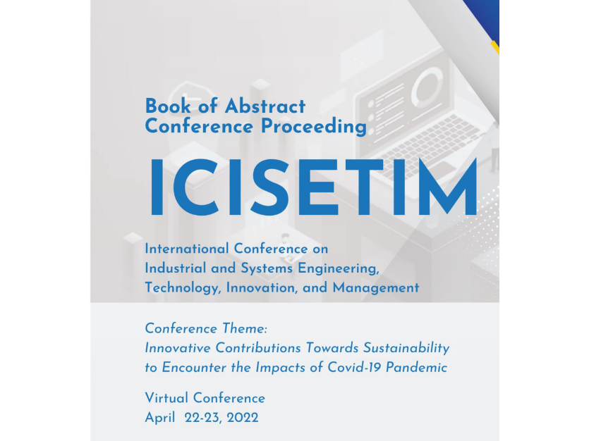 Image - Book of Abstract Conference Proceeding International Conference on Industrial and Systems Engineering, Technology, Innovation, and Management (ICISETIM)